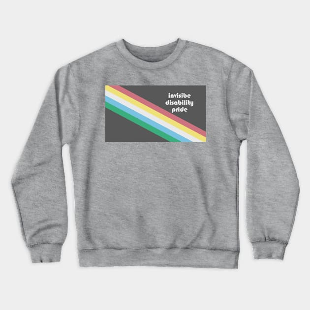 Invisible Disability Pride Crewneck Sweatshirt by Quipplepunk